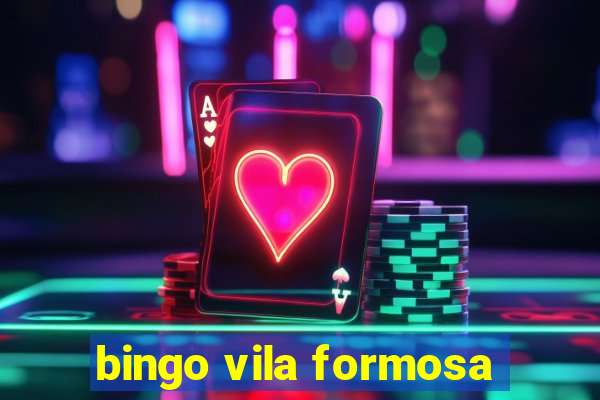 bingo vila formosa